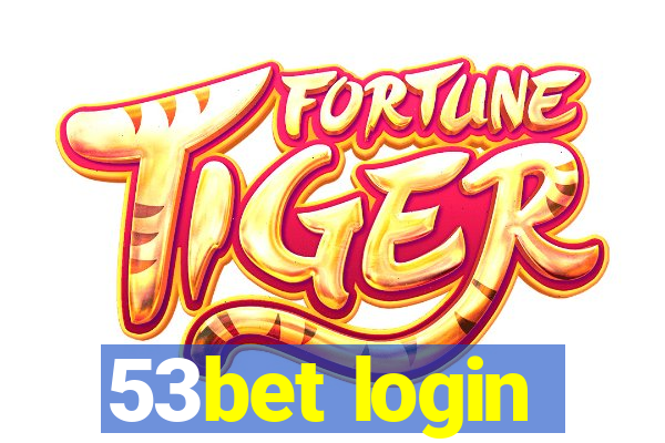 53bet login